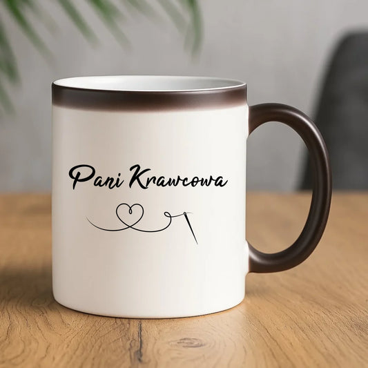 Kubek magiczny szyciowy dla krawcowej - Pani Krawcowa HS30 - StoryCups.pl