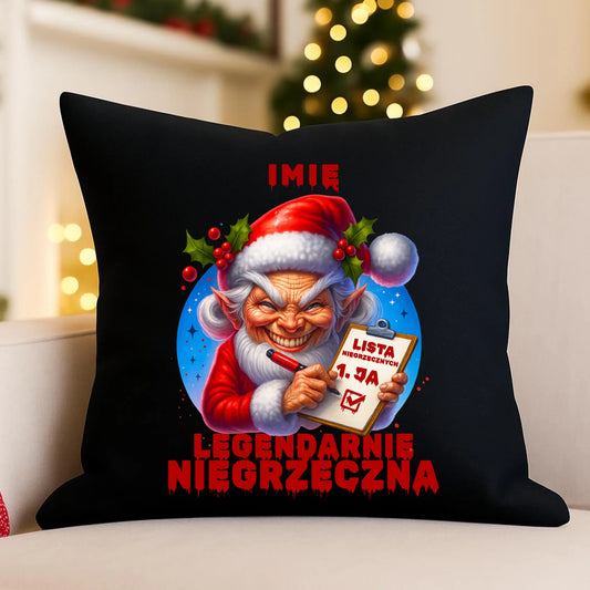 Poduszka dekoracyjna świąteczna - Legendarnie niegrzeczna - personalizowana BN122 - StoryCups.pl
