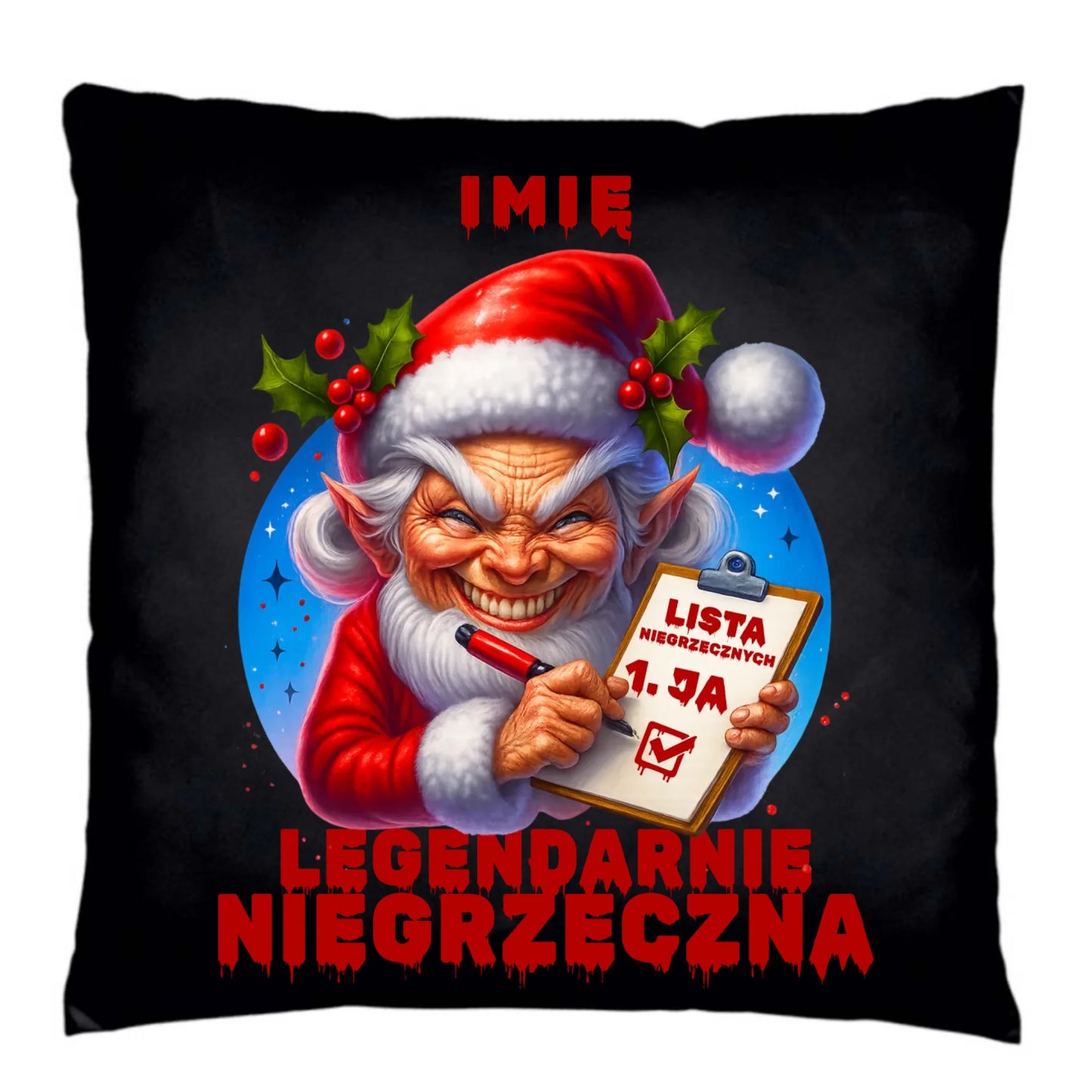 Poduszka dekoracyjna świąteczna - Legendarnie niegrzeczna - personalizowana BN122 - StoryCups.pl