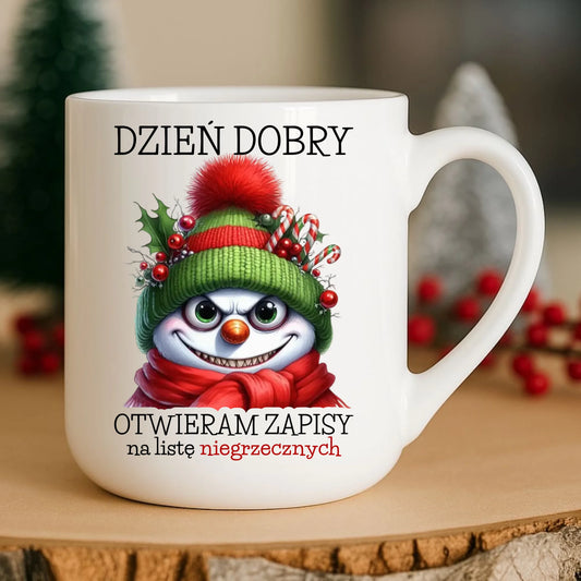 Kubek elegant świąteczny - Niegrzeczny bałwan - Dzień dobry otwieram zapisy na listę BN121 - StoryCups.pl