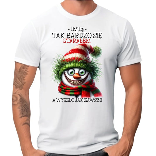 Koszulka męska świąteczna z bałwanem - Tak bardzo się starałem - personalizowana BN120 - StoryCups.pl