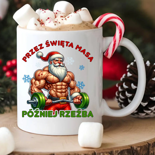 Kubek świąteczny - Mikołaj na siłowni - Przez święta masa, później rzeźba BN139 - StoryCups.pl