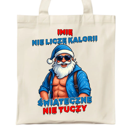 Torba świąteczna z Mikołajem - Świąteczne nie tuczy - personalizowana BN118 - StoryCups.pl
