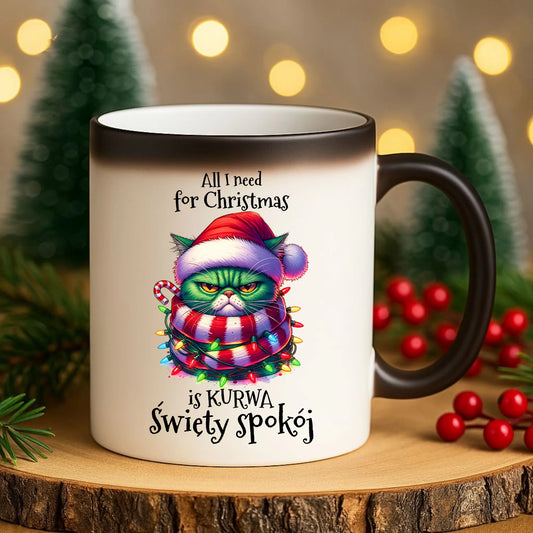 Kubek magiczny świąteczny - All I need for Christmas is ku*wa święty spokój - bez cenzury BN101 - StoryCups.pl