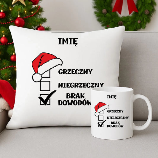 Zestaw poduszka i kubek świąteczny - Grzeczny niegrzeczny brak dowodów - personalizowany BN99 - StoryCups.pl