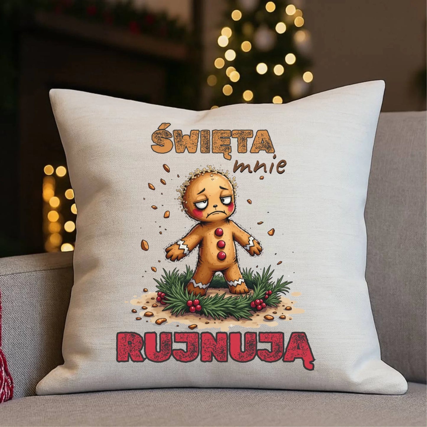 Poduszka świąteczna - Piernik Święta mnie rujnują BN143
