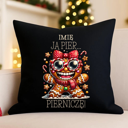 Poduszka dekoracyjna świąteczna - Babeczka Ja pierniczę - personalizowana BN95