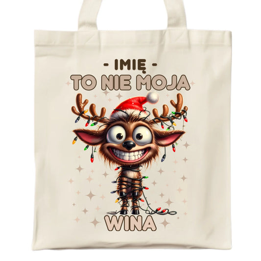 Torba świąteczna - Renifer To nie moja wina - personalizowana BN93 - StoryCups.pl
