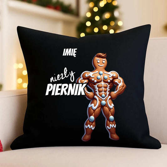 Poduszka dekoracyjna świąteczna - Niezły piernik - personalizowana BN24