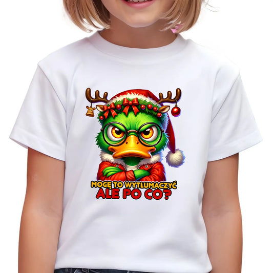 Koszulka dziecięca świąteczna - Mogę to wytłumaczyć Ale po co? BN77 - StoryCups.pl