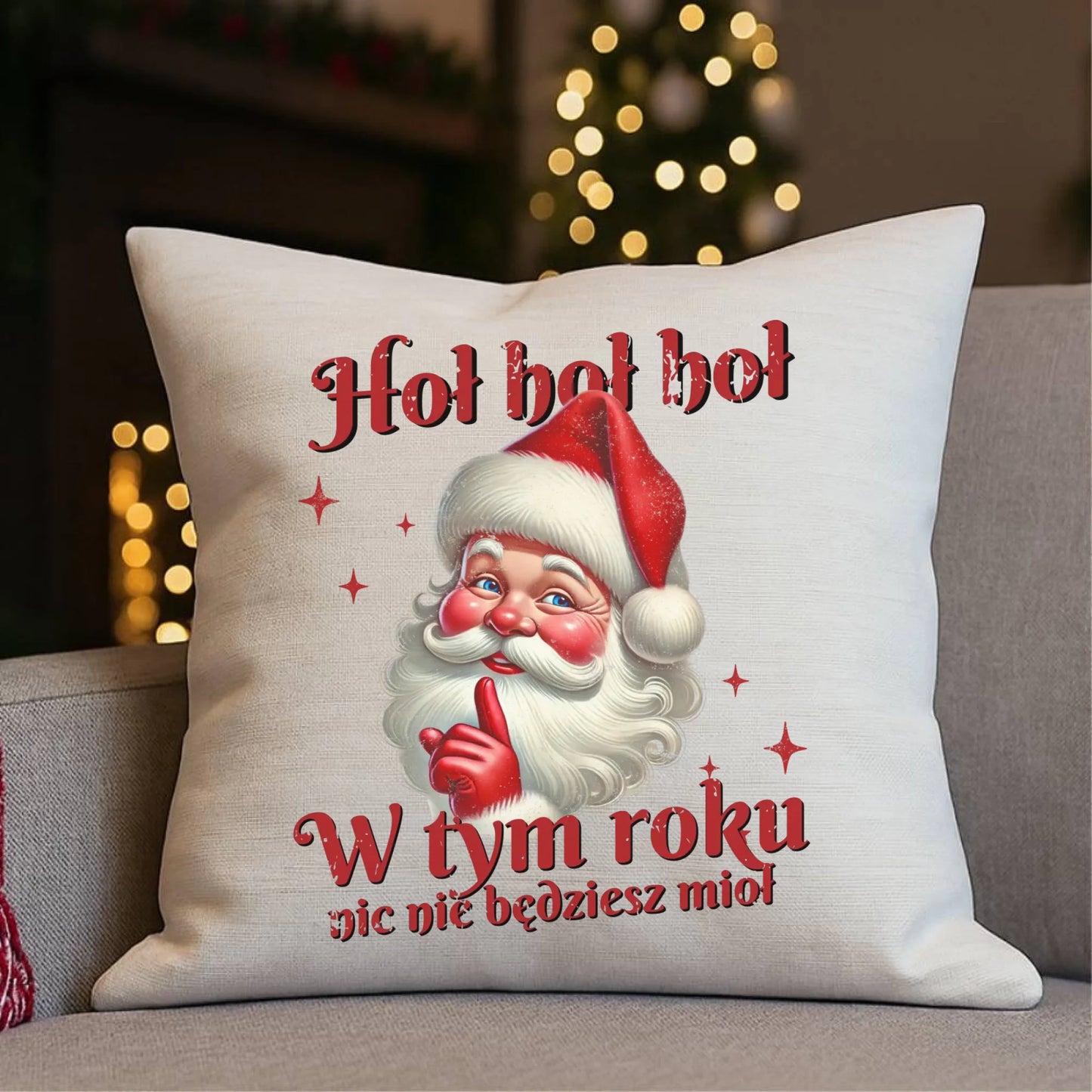 Poduszka świąteczna - Mikołaj Hoł hoł nic nie będziesz mioł BN66 - StoryCups.pl