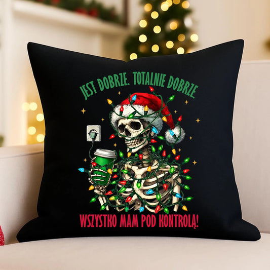 Poduszka dekoracyjna świąteczna - Jest dobrze Wszystko mam pod kontrolą BN55 - StoryCups.pl