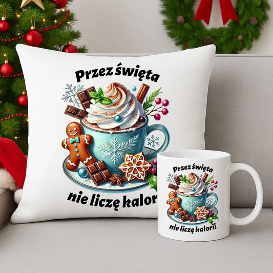 Zestaw poduszka i kubek świąteczny - Przez święta nie liczę kalorii BN31 - StoryCups.pl