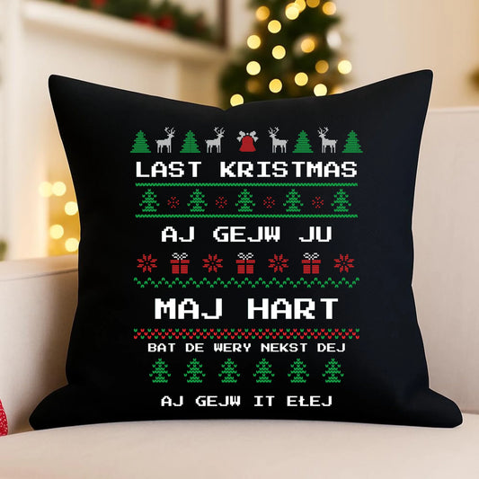 Poduszka dekoracyjna świąteczna - Last kristmas aj gejw ju maj hart BN13 - StoryCups.pl