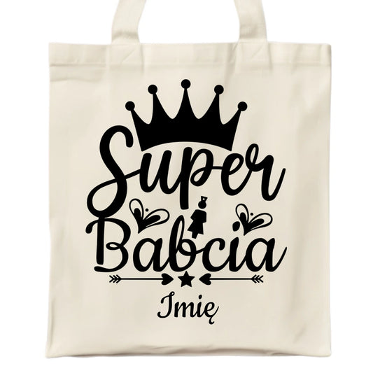 Torba dla babci - Super Babcia - personalizowana B03 - StoryCups.pl