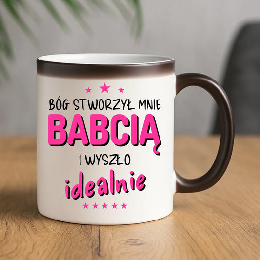 Kubek magiczny dla babci - Bóg stworzył mnie babcią i wyszło idealnie B08 - StoryCups.pl