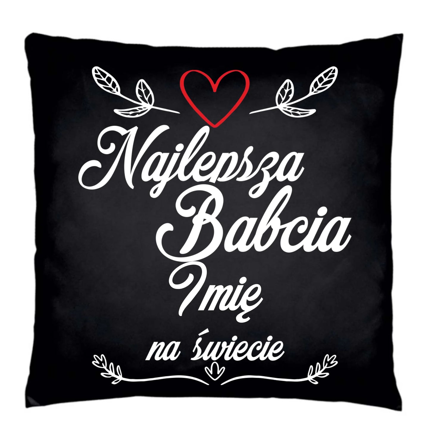 Poduszka dekoracyjna dla babci - Najlepsza Babcia na Świecie - personalizowana B12 - StoryCups.pl