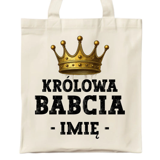 Torba dla babci - Królowa Babcia - personalizowana B17 - StoryCups.pl