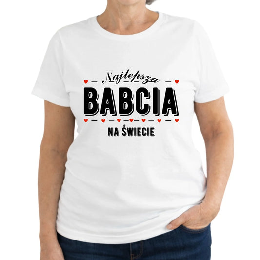 Koszulka dla babci - Najlepsza babcia na świecie B23 - StoryCups.pl