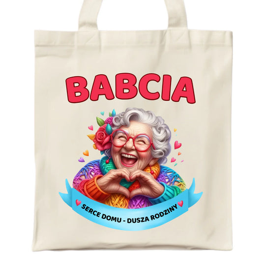 Torba dla babci - Babcia serce domu dusza rodziny B25 - StoryCups.pl