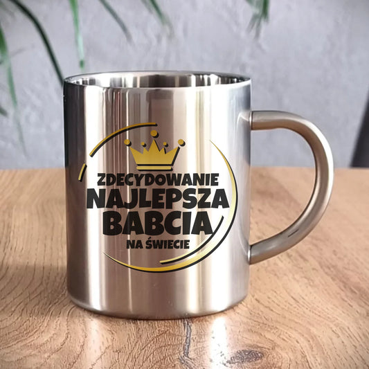 Kubek metalowy dla babci - Zdecydowanie najlepsza babcia B32 - StoryCups.pl