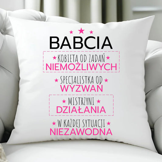 Poduszka dla babci - Babcia kobieta od zadań niemożliwych B30 - StoryCups.pl