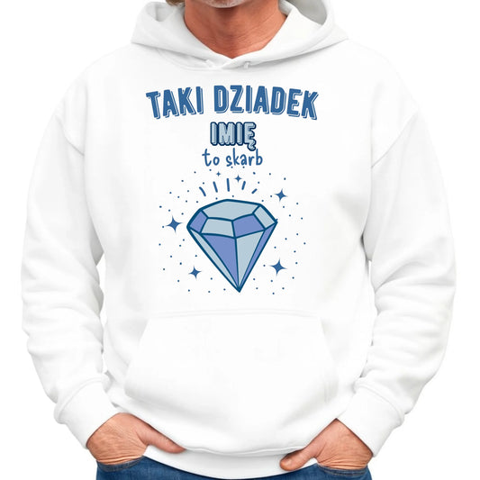 Bluza z kapturem dla dziadka - Taki Dziadek to skarb - personalizowana D06 - StoryCups.pl