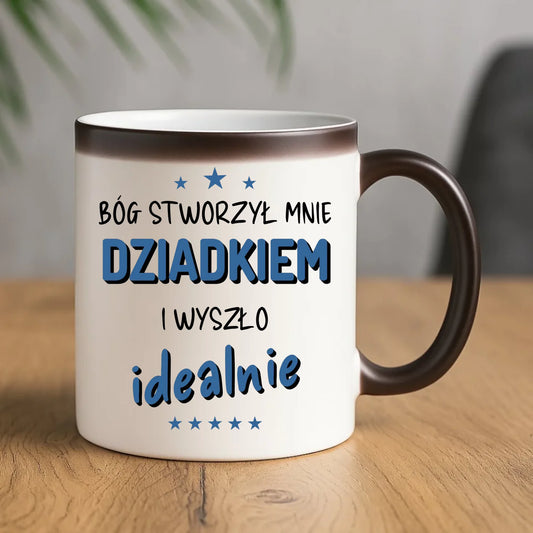 Kubek magiczny dla dziadka - Bóg stworzył mnie dziadkiem i wyszło idealnie D08 - StoryCups.pl