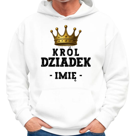 Bluza z kapturem dla dziadka - Król Dziadek - personalizowana D17 - StoryCups.pl