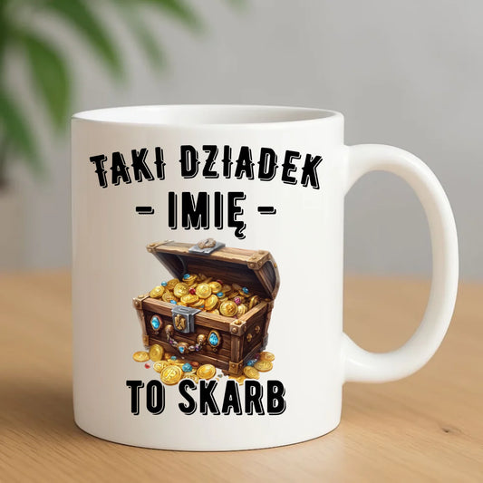 Kubek dla dziadka - Taki dziadek to skarb - personalizowany D19 - StoryCups.pl