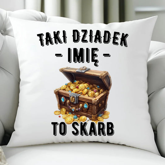 Poduszka dla dziadka - Taki dziadek to skarb - personalizowana D19 - StoryCups.pl