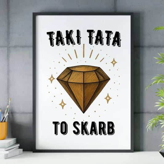 Plakat w ramie dla taty - Taki tata to skarb - personalizowany DT17 - StoryCups.pl