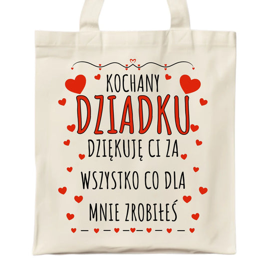 Torba dla dziadka - Kochany Dziadku dziękuję Ci D21 - StoryCups.pl
