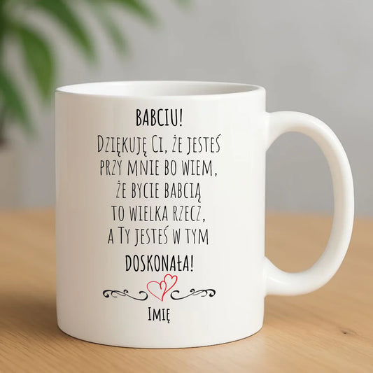 Kubek dla babci - Babciu jesteś doskonała dedykacja - personalizowany B22 - StoryCups.pl