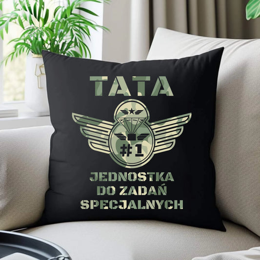 Poduszka dekoracyjna dla taty - Tata jednostka do zadań specjalnych DT42 - StoryCups.pl