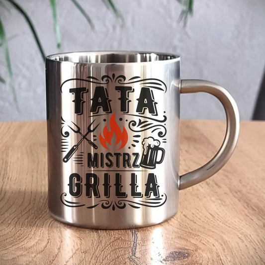 Kubek metalowy dla taty - Tata mistrz grilla DT53 - StoryCups.pl