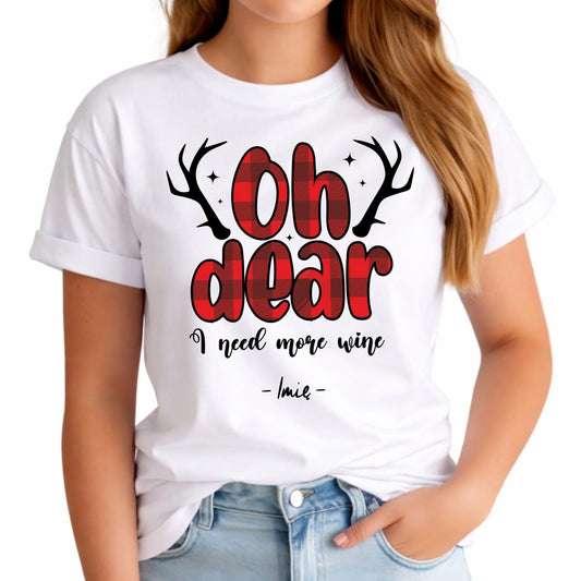 Koszulka damska świąteczna - Oh dear I need more wine - personalizowana BN63 - StoryCups.pl