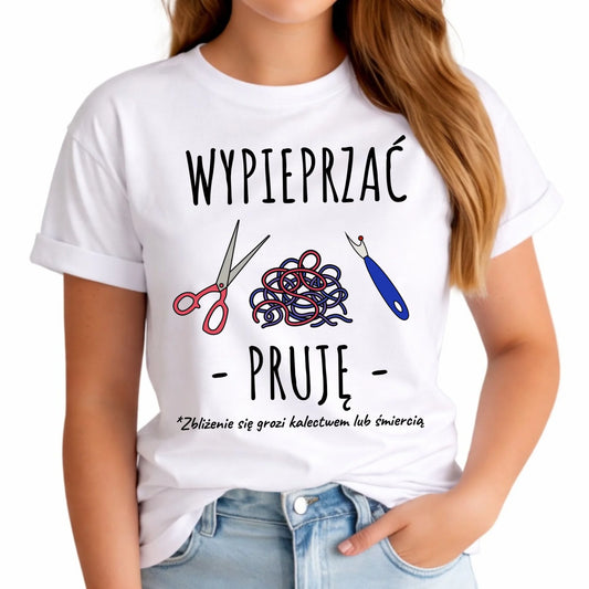 Koszulka damska szyciowa dla krawcowej - Wypieprzać, pruję HS08 - StoryCups.pl