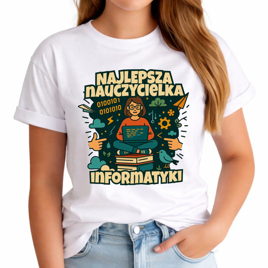 Koszulka damska dla nauczycielki - Najlepsza nauczycielka informatyki N51 - StoryCups.pl