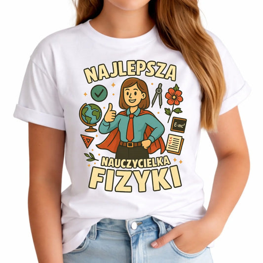 Koszulka damska dla nauczycielki - Najlepsza nauczycielka fizyki N23 - StoryCups.pl