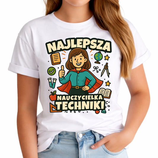 Koszulka damska dla nauczycielki - Najlepsza nauczycielka techniki N76 - StoryCups.pl