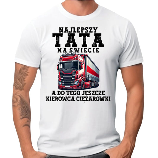 Koszulka męska - Najlepszy tata, a do tego kierowca ciężarówki ZKT09