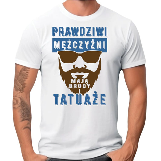 Koszulka męska - Prezent dla faceta - Prawdziwi mężczyźni mają brody i tatuaże DCH22