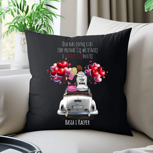 Poduszka dekoracyjna dla par - Dla nas cofnę czas - personalizowana W08 - StoryCups.pl