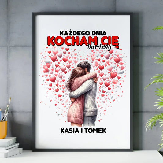 Plakat w ramie dla par - Każdego dnia kocham Cię bardziej - personalizowany W09 - StoryCups.pl