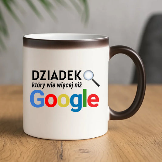 Kubek magiczny dla dziadka - Dziadek który wie więcej niż google D44 - StoryCups.pl