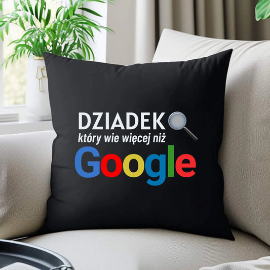 Poduszka dekoracyjna dla dziadka - Dziadek który wie więcej niż google D44 - StoryCups.pl