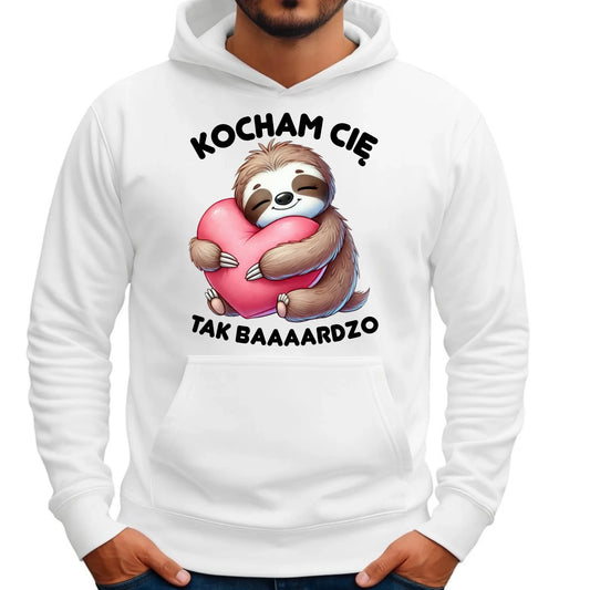 Bluza męska z kapturem - Leniwiec Kocham Cię tak baaaardzo W16 - StoryCups.pl