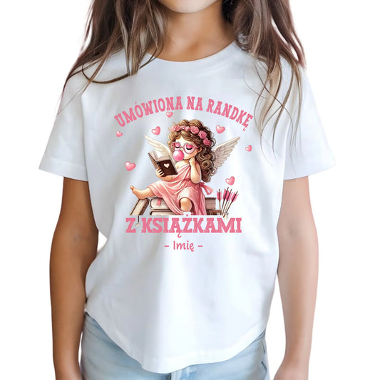 Koszulka dziecięca dla czytelniczki – Umówiona na randkę z książkami - personalizowana W19 - StoryCups.pl