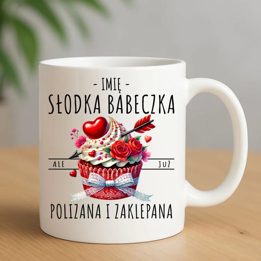 Kubek - Słodka babeczka polizana i zaklepana - personalizowany W37 - StoryCups.pl